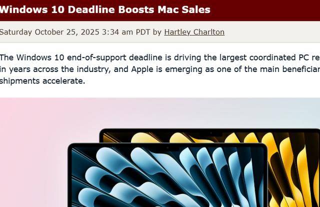 Windows 10退役引发换机潮，苹果Mac成最大赢家